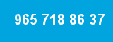 965 718 86 37